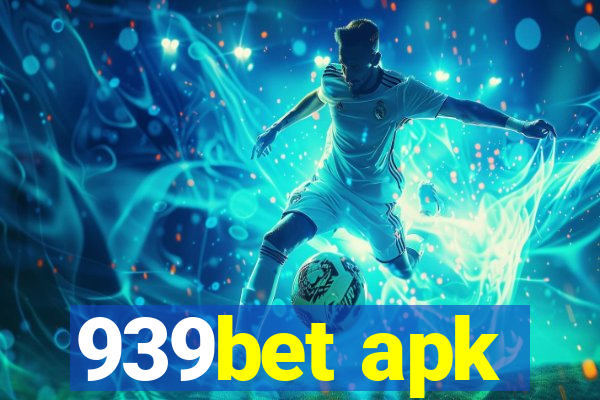 939bet apk